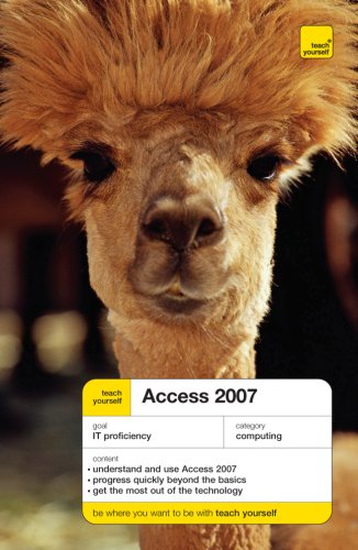 Book Teach Yourself Access 2007 (Teach Yourself: General Reference) free