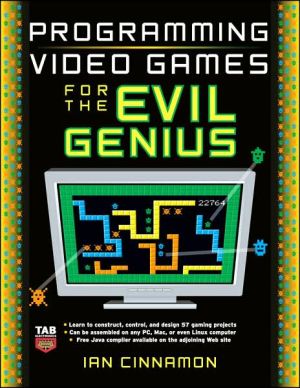 Book Programming Video Games for the Evil Genius free