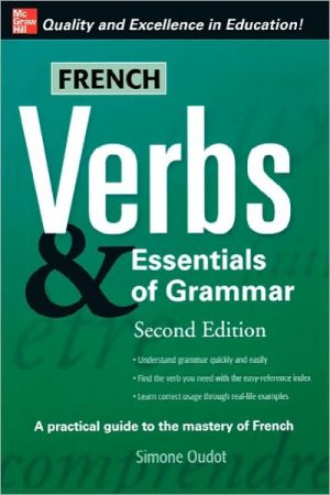 Book French Verbs & Essentials of Grammar, 2E (Verbs and Essentials of Grammar Series) free