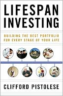 Book Lifespan Investing: Building the Best Portfolio for Every Stage of Your Life free