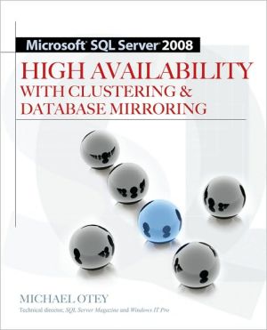 Book Microsoft SQL Server 2008 High Availability with Clustering & Database Mirroring free