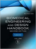 Book Biomedical Engineering & Design Handbook, Volumes I and II free