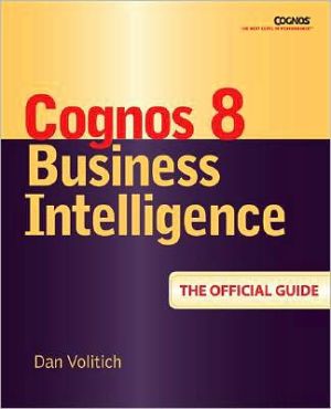 Book IBM Cognos 8 Business Intelligence: The Official Guide free