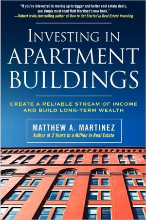 Book Investing in Apartment Buildings: Create a Reliable Stream of Income and Build Long-Term Wealth free