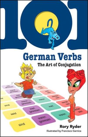 Book 101 German Verbs: The Art of Conjugation (101... Language Series) free
