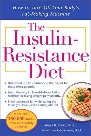 Book The Insulin-Resistance Diet--Revised and Updated: How to Turn Off Your Body's Fat-Making Machine free
