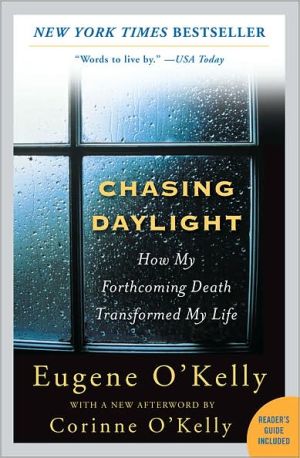 Book Chasing Daylight: How My Forthcoming Death Transformed My Life free