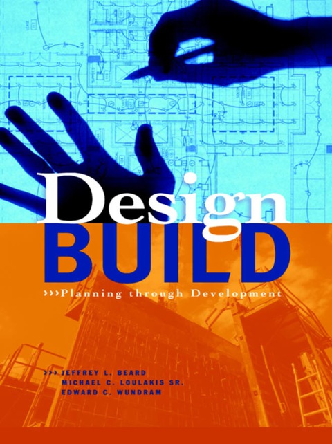 Book Design-Build: Planning Through Development (McGraw-Hill Professional Engineering) free