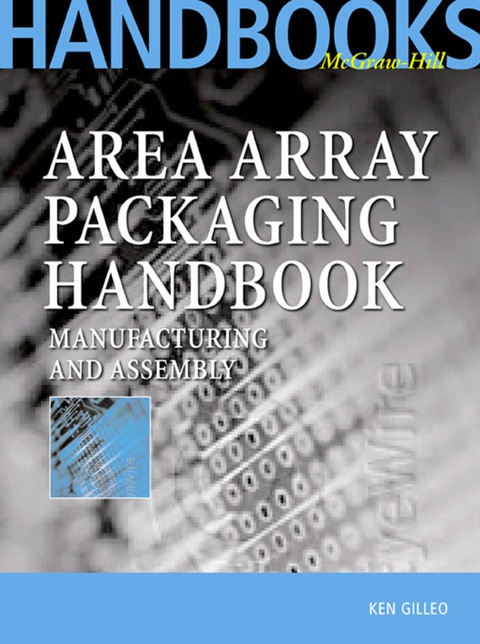 Book Area Array Packaging Handbook: Manufacturing and Assembly (McGraw-Hill Packaging and Electronics Books) free