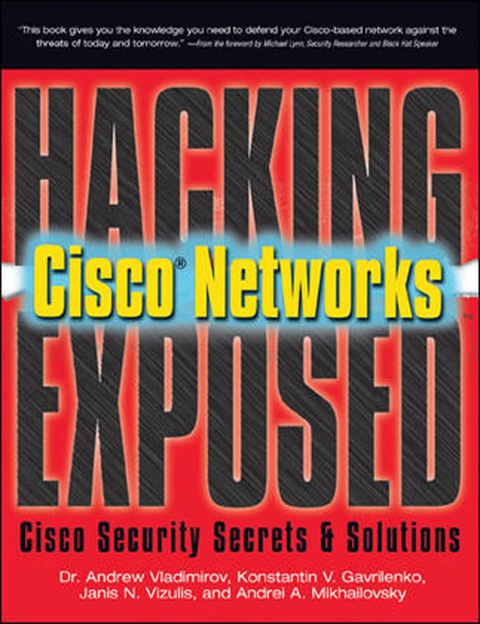 Book Hacking Exposed Cisco Networks: Cisco Security Secrets & Solutions free
