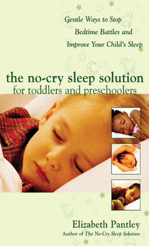 Book The No-Cry Sleep Solution for Toddlers and Preschoolers: Gentle Ways to Stop Bedtime Battles and Improve Your Child’s Sleep: Foreword by Dr. Harvey Karp free