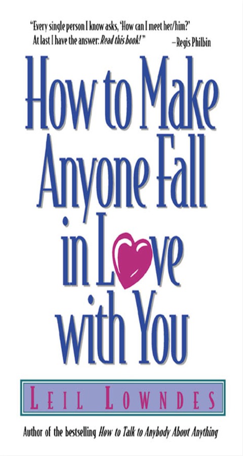 Book How to Make Anyone Fall in Love with You free