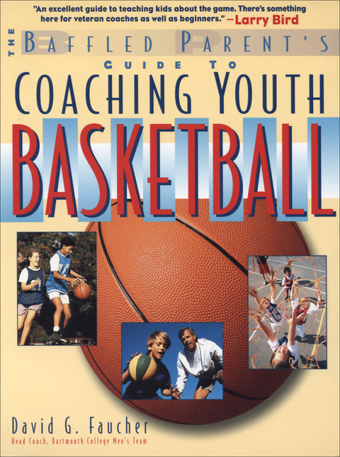 Book The Baffled Parent's Guide to Coaching Youth Basketball free