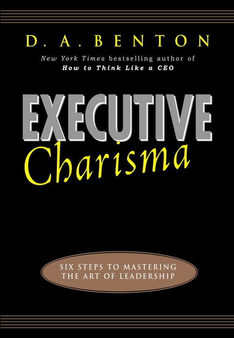 Book Executive Charisma: Six Steps to Mastering the Art of Leadership free