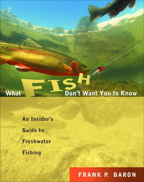Book What Fish Don't Want You to Know free