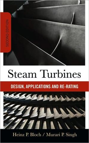 Book Steam Turbines: Design, Application, and Re-Rating free