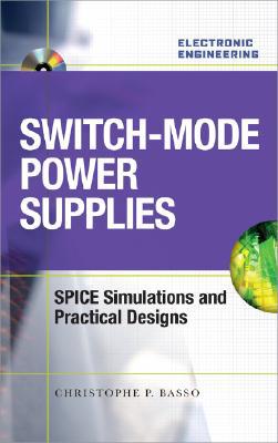 Book Switch-Mode Power Supplies Spice Simulations and Practical Designs free