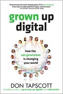 Book Grown Up Digital: How the Net Generation is Changing Your World free