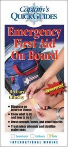 Book Emergency First Aid On Board: A Captain's Quick Guide (Captain's Quick Guides) free