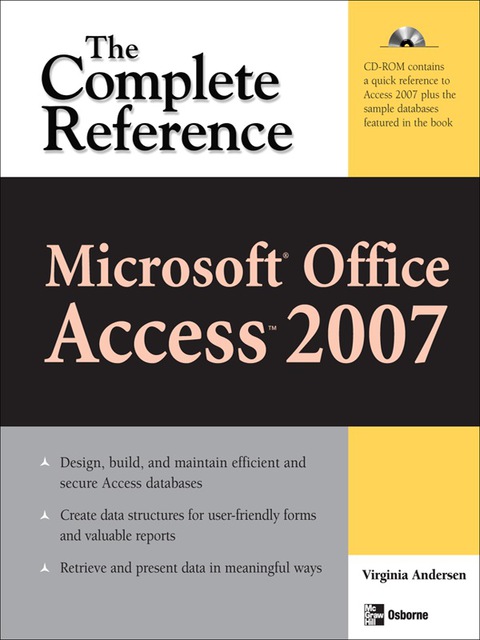 Book Microsoft Office Access 2007: The Complete Reference (Complete Reference Series) free
