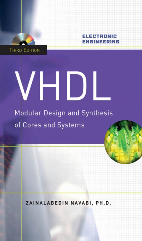 Book VHDL:Modular Design and Synthesis of Cores and Systems, Third Edition free