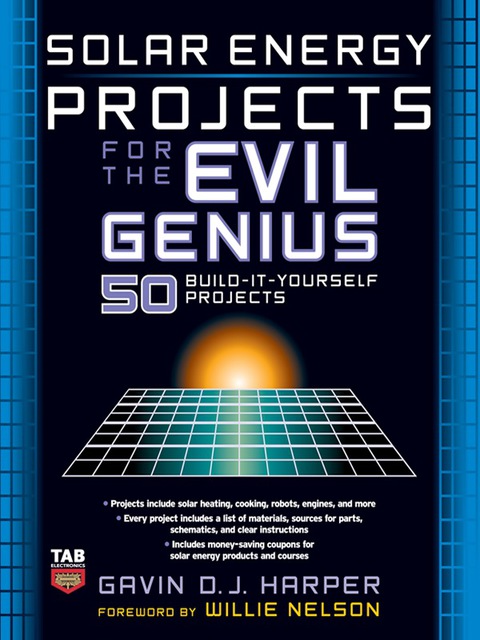 Book Solar Energy Projects for the Evil Genius free