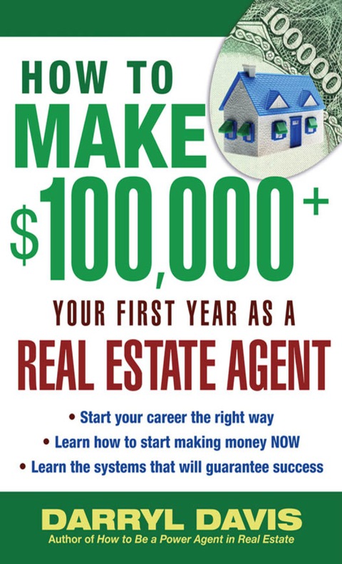 Book How to Make $100,000  Your First Year as a Real Estate Agent free