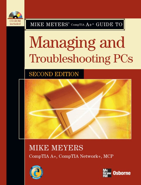 Book Mike Meyers' A  Guide to Managing and Troubleshooting PCs, Second Edition free