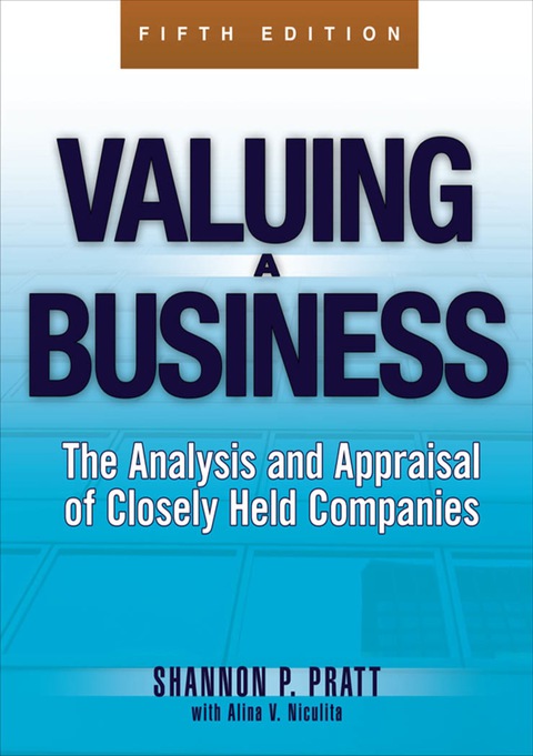 Book Valuing a Business, 5th Edition: The Analysis and Appraisal of Closely Held Companies (McGraw-Hill Library of Investment and Finance) free