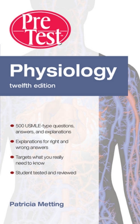 Book Physiology PreTest™ Self-Assessment and Review, Twelfth Edition free Book Physiology PreTest™ Self-Assessment and Review, Twelfth Edition free