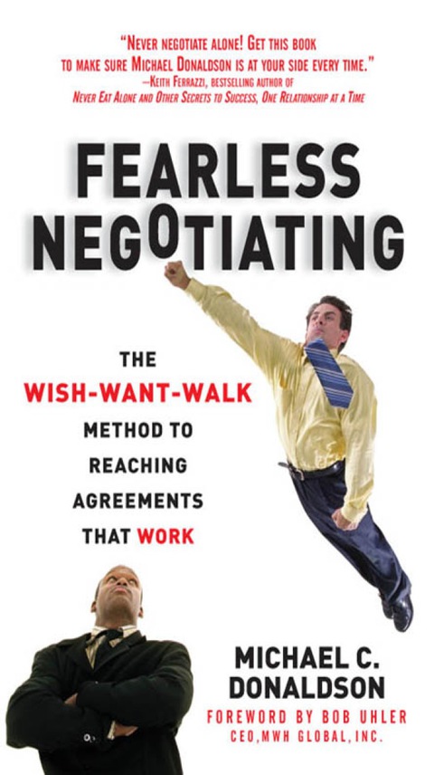 Book Fearless Negotiating: The Wish, Want, Walk Method to Reaching Solutions That Work free