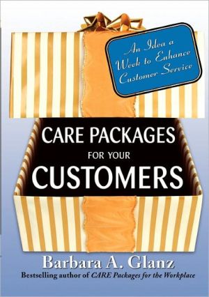 Book Care Packages for Your Customers: An Idea a Week to Enhance Customer Service free