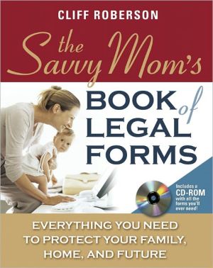 Book The Savvy Mom's Book of Legal Forms to Protect Your Family free