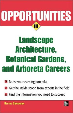 Book Opportunities in Landscape Architecture, Botanical Gardens and Arboreta Careers (Opportunities in…Series) free