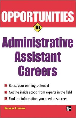 Book Opportunities in Administrative Assistant Careers (Opportunities in…Series) free