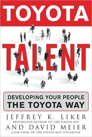 Book Toyota Talent: Developing Your People the Toyota Way free