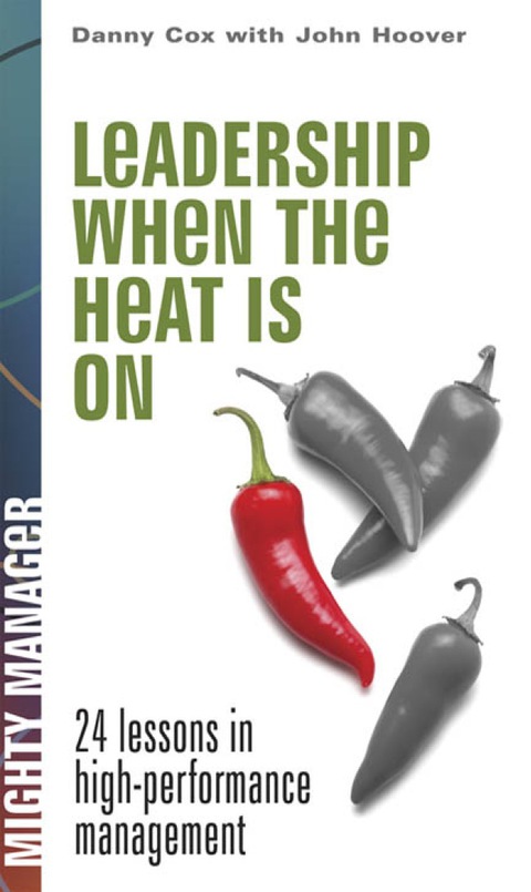 Book Leadership When the Heat Is On (Mighty Manager) free