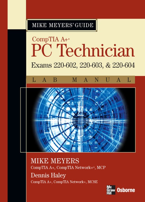 Book Mike Meyers' A  Guide: PC Technician Lab Manual (Exams 220-602, 220-603, & 220-604) free