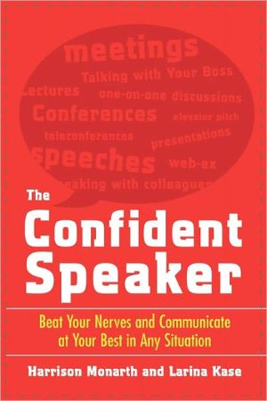 Book The Confident Speaker: Beat Your Nerves and Communicate at Your Best in Any Situation free