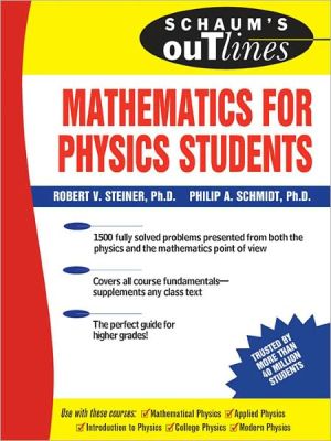Book Schaum's Outline of Mathematics for Physics Students free