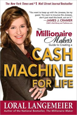 Book The Millionaire Maker's Guide to Creating a Cash Machine for Life free
