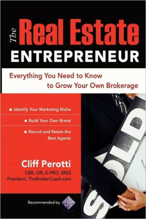 Book The Real Estate Entrepreneur: Everything You Need to Know to Grow Your Own Brokerage free