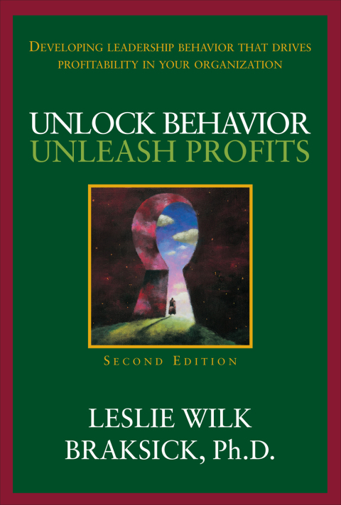 Book Unlock Behavior, Unleash Profits: Developing Leadership Behavior That Drives Profitability in Your Organization free
