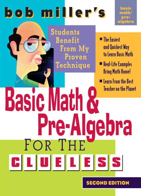 Book Bob Miller's Basic Math and Pre-Algebra for the Clueless, 2nd Ed. (Bob Miller's Clueless Series) free