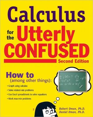 Book Calculus for the Utterly Confused, 2nd Ed. (Utterly Confused Series) free