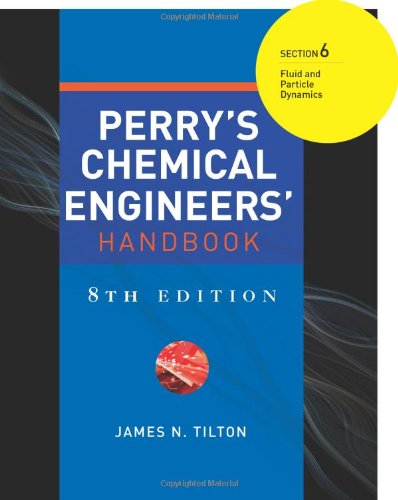 Book Perry's Chemical Engineers' Handbook 8/E Section 6:Fluid and Particle Dynamics free