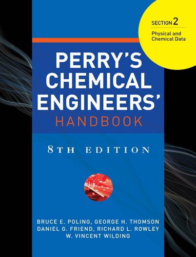 Book PERRYS CHEMICAL ENGINEERS HANDBOOK 8/E SECTION 2 PHYSICAL & CHEM DATA free