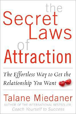 Book The Secret Laws of Attraction: The Effortless Way to Get the Relationship You Want free