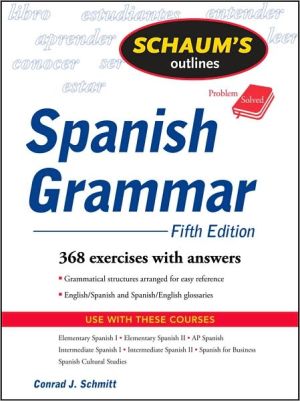 Book Schaum's Outline of Spanish Grammar, 5ed (Schaum's Outline Series) free