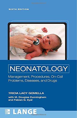 Book Neonatology: Management,  Procedures, On-Call Problems, Diseases, and Drugs, Sixth Edition (LANGE Clinical Science) free